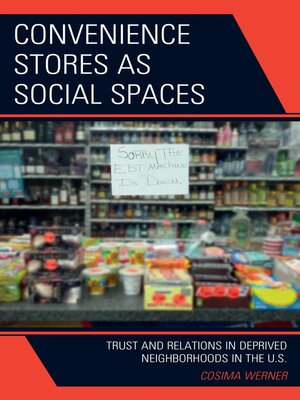 cover image of Convenience Stores as Social Spaces